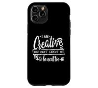 Carcasa para iPhone 11 Pro Soy Creativo, no Puedes Esperar Que Sea pulcro, Demasiado Divertido