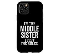 Carcasa para iPhone 11 Pro Soy la Hermana del Medio I Test The Rules Funny Sibling