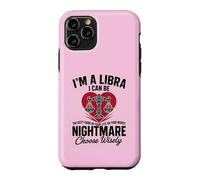 Carcasa para iPhone 11 Pro Soy un Libra Peor Pesadilla Sassy Horóscopo Divertido Zodiaco