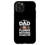 Carcasa para iPhone 11 Pro Soy un papá y un Fontanero Nada me Asusta Divertido