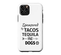 Carcasa para iPhone 11 Pro Sponsored by Tacos Tequila & Dogs,Pet Dogs Drink Tequila Dog