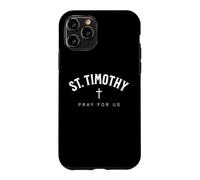 Carcasa para iPhone 11 Pro St. Timothy Catholic Patron Christian Saint