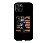 Carcasa para iPhone 11 Pro Stay Strapped Or Get Clapped George Washington 4th of July