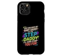 Carcasa para iPhone 11 Pro Take My Baby Daddy But Stepdad Gets Curbstomped -