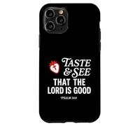 Carcasa para iPhone 11 Pro Taste and See That Lord is Good Psalm 34:8 Christian Verse