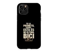 Carcasa para iPhone 11 Pro Te Lo Prometo Cariño Esta Es Mi Última Bici