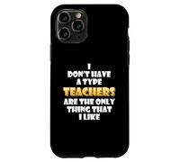 Carcasa para iPhone 11 Pro Teachers Joke Costume Students School Teaching Professors