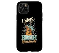 Carcasa para iPhone 11 Pro Tengo Altos estándares Divertido Agudos Instrumento músico Juego de Palabras