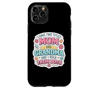 Carcasa para iPhone 11 Pro Tengo Dos títulos mamá y Abuela y yo los rockeo Divertidos