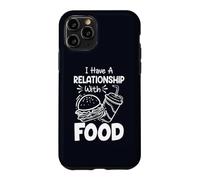 Carcasa para iPhone 11 Pro Tengo una relación con la Comida Humor Divertido Amantes de la Comida rápida