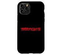 Carcasa para iPhone 11 Pro Terrificante, agghiacciante. Ironia per veri duri (Forse)