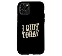 Carcasa para iPhone 11 Pro Texto de Humor Divertido Divertido para la Gente Citas Divertidas Que dejé de Fumar Hoy