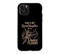 Carcasa para iPhone 11 Pro That's My Granddaughter on The Dance Floor Ballet Recital