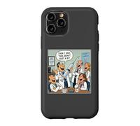 Carcasa para iPhone 11 Pro Then I Said, This Won'T Hurt a bit - Doctor Nurse Cartoon