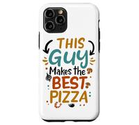 Carcasa para iPhone 11 Pro This Guy Makes The Best Pizza Me Encanta la Pizza Pizzero