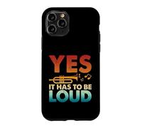 Carcasa para iPhone 11 Pro Trompetista Músico Amante de la música Sí, Tiene Que ser Fuerte