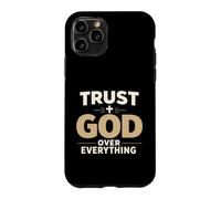 Carcasa para iPhone 11 Pro Trust God Over Everything Christian Faith Religious