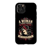 Carcasa para iPhone 11 Pro Una Mujer no Puede Sobrevivir Solo con Vino Ella también Necesita un Gato