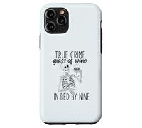 Carcasa para iPhone 11 Pro Verdadero Crime Copa DE Vino EN LA Cama por Nueve Esqueleto Fan Meme