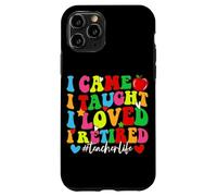 Carcasa para iPhone 11 Pro Vine Enseñé Que amé me jubilé #teacherlife