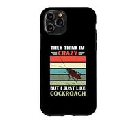 Carcasa para iPhone 11 Pro Vintage Ellos piensan Que Estoy Loco Pero me Gusta el Amante de Las cucarachas