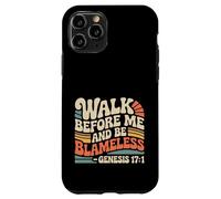 Carcasa para iPhone 11 Pro Walk Before Me and Be Blameless Disciplina Espiritual -