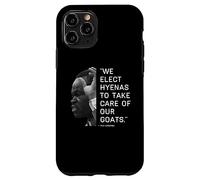 Carcasa para iPhone 11 Pro We Elect Hyenas to Take Care of Goats - Plo Lumumba Kenya