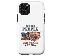 Carcasa para iPhone 11 Pro We The People 250 Years 2026 Patriotic Floral USA Flag