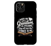 Carcasa para iPhone 11 Pro When My Grandson Is Pitching They All Look Like Strikes