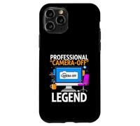 Carcasa para iPhone 11 Pro Work from Home Professional Camera Off Legend Humor