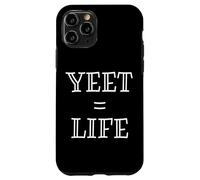 Carcasa para iPhone 11 Pro Yeet Equals Life - Funny Gamer YEET Meme For Yeeting Yeets
