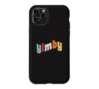 Carcasa para iPhone 11 Pro Yimby Activist Pro Vivienda Sí en el Transporte público de mi Patio Trasero