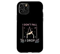 Carcasa para iPhone 11 Pro Yoga aéreo I Don't Fall I Drop Fly, Aerial Silks Aerialist