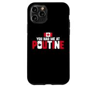 Carcasa para iPhone 11 Pro You Had Me At Poutine Canadian Fries Canada Flag Home Pride
