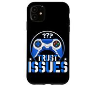 Carcasa para iPhone 11 Problemas de Confianza Funny Gamer Controller Gaming Humor Videojuegos