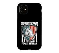 Carcasa para iPhone 11 Proud To Have Served Female Veteran Day 4th of July