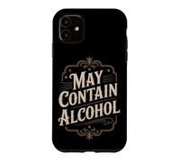 Carcasa para iPhone 11 Puede Contener Alcohol Refranero Divertido Fiesta Alcohol