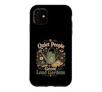 Carcasa para iPhone 11 Quiet People Grow Loud Gardens Vintage Regadera Gráfico