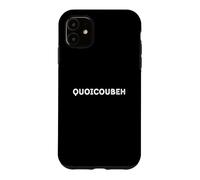Carcasa para iPhone 11 QUOICOUBEH (expresión Viral - Humor de Internet & generación