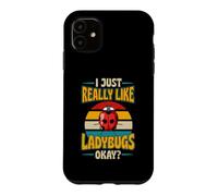 Carcasa para iPhone 11 Realmente me Gustan Las Mariquitas