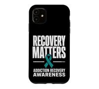 Carcasa para iPhone 11 Recovery Matters Concientización sobre la adicción al Alcohol a Las Drogas Verde Azulado