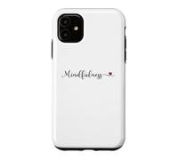 Carcasa para iPhone 11 Regalo de tipografía de corazón Mindfulness