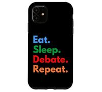 Carcasa para iPhone 11 Repetir el Debate sobre Comer y Dormir para los Miembros y oradores del Club de Debate