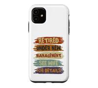 Carcasa para iPhone 11 Retired Under New Management See Wife For Details Retirement