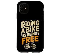 Carcasa para iPhone 11 Riding A Bike Is Being Free Freedom Biker Lifestyle -