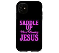 Carcasa para iPhone 11 Saddle Up Estaban siguiendo a Jesús Fe Escritura Cristiana Dios