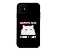 Carcasa para iPhone 11 Sarcastic Cat Breaking News I Dont Care Funny Slogan Graphic