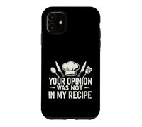 Carcasa para iPhone 11 Sarcástico Tu Opinión No Fue Mi Receta Diciendo