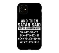 Carcasa para iPhone 11 Satanás puso el Alfabeto en matemáticas Amante Divertidos Problemas de Álgebra