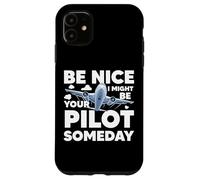 Carcasa para iPhone 11 Sé Amable Podría ser tu piloto algún día Aviación de avión